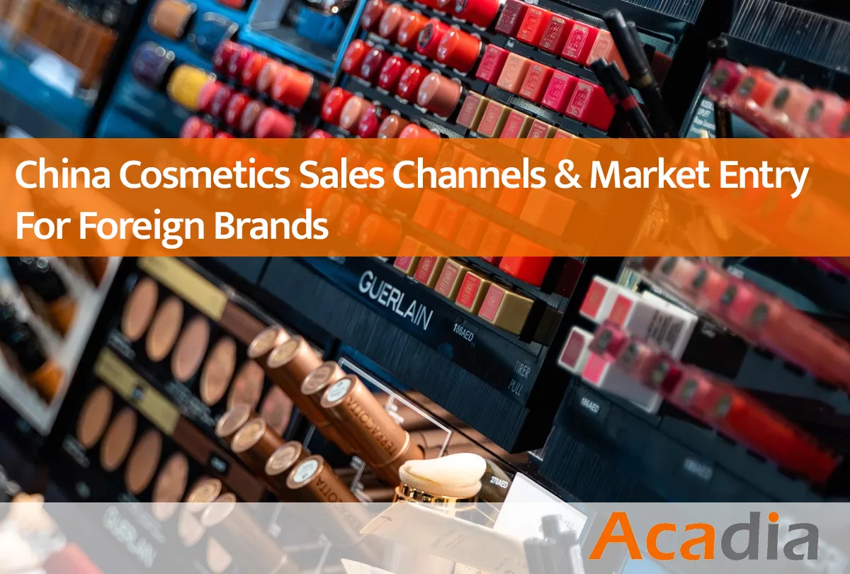 China cosmetics sales channels and market entry