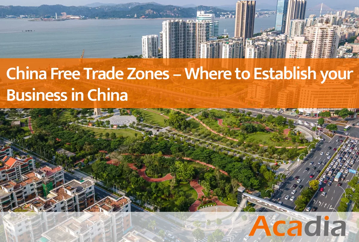 China free trade zones - where to establish your business