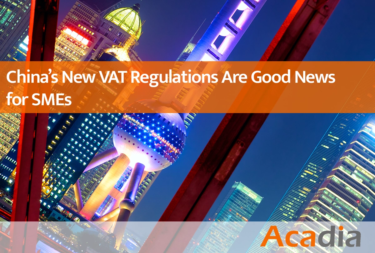 China’s New VAT Regulations Are Good News for SMEs