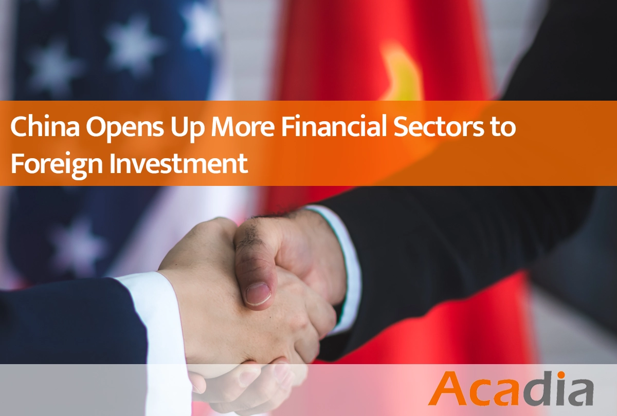 China Opens Up More Financial Sectors to Foreign Investment