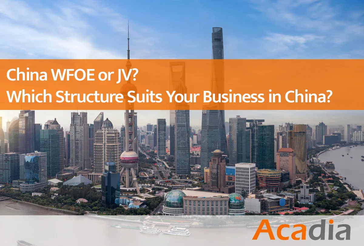 Choosing between a WFOE or Joint Venture in China