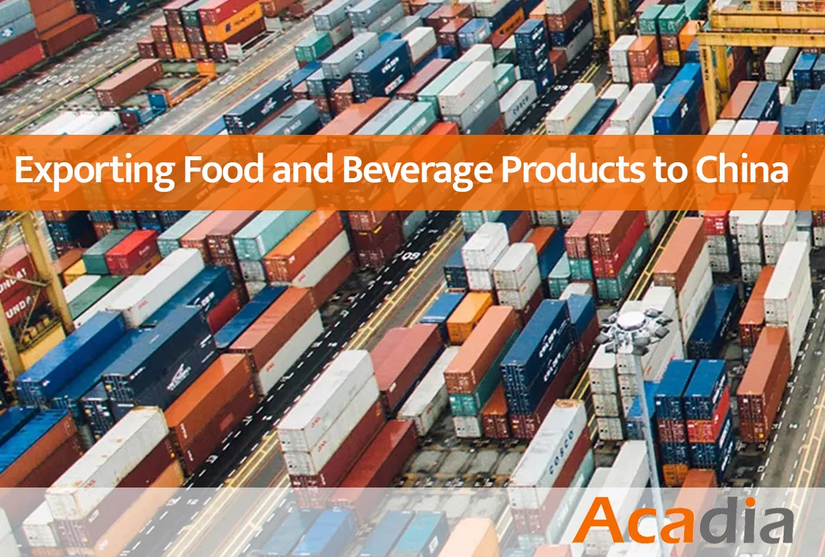 Exporting food and beverage products to China