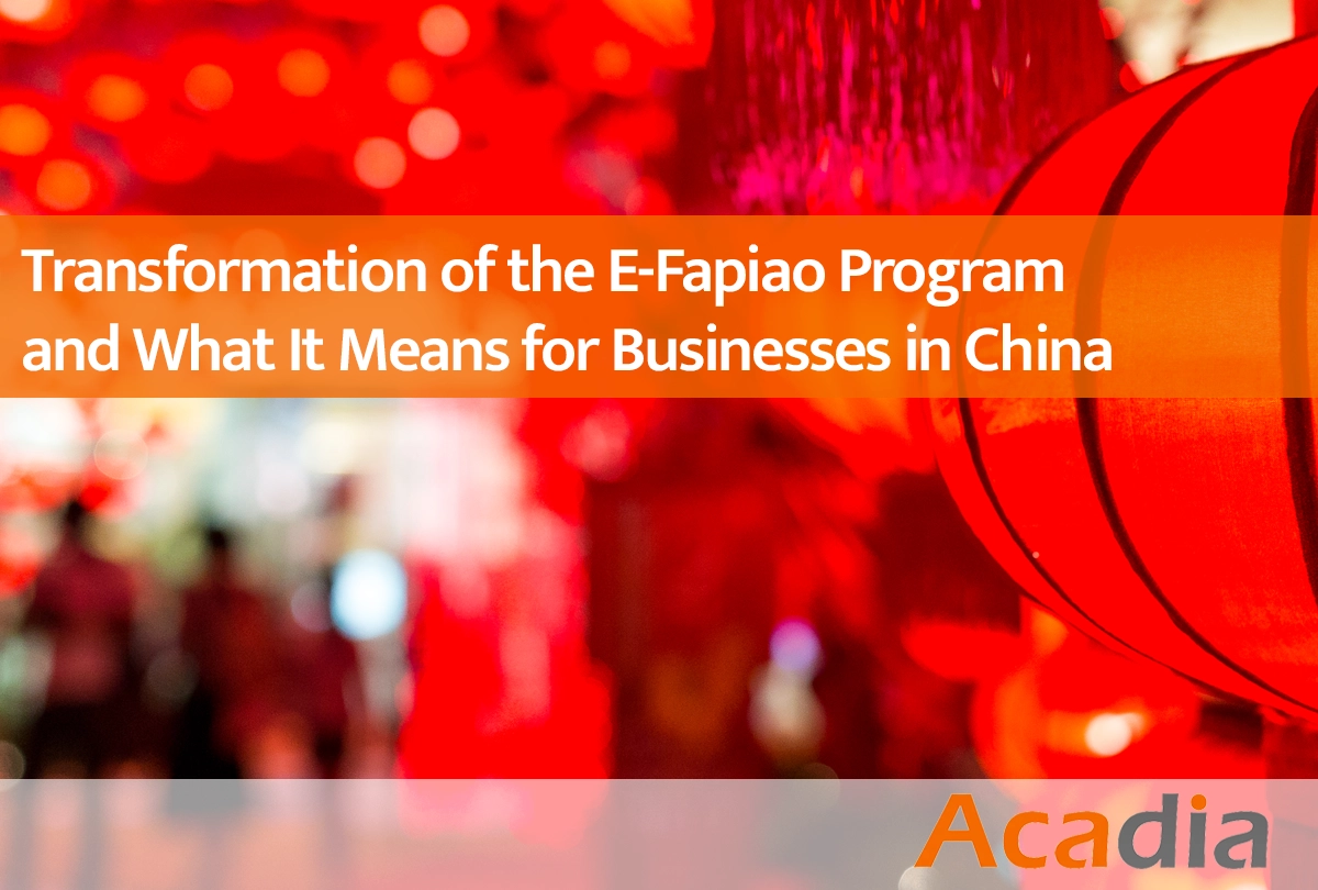 Transformation of the E-Fapiao Program and What It Means for Businesses ...